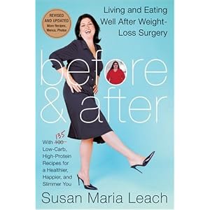 Click here to buy Before and After, Revised Edition: Living and Eating Well After Weight-Loss... by Susan Maria Leach.