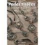 Perles tiss�es, 50 bijoux � composer de Marie G�raud