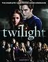 Twilight: The Complete Illustrated Movie Companion