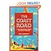 The Coast Road: A 3,000 Mile Journey Round the Edge of England