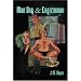 Mad Dog & Englishman