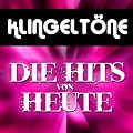 Klingelt�ne: Die Hits von heute