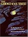 The Ghost-Eye Tree (Owlet Book)