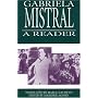 Gabriela Mistral: A Reader (Secret Weavers Series)