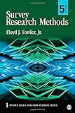 Survey Research Methods (Applied Social Research Methods)
