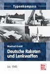 Deutsche Raketen und Lenkwaffen: bis...