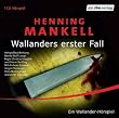 Wallanders erster Fall