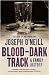 Blood-Dark Track: A Family His...