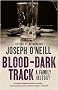 Blood-Dark Track: A Family History