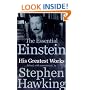 The Essential Einstein: His Greatest Works