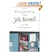 Writing And Selling The Young Adult Novel