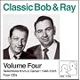 Classic Bob & Ray, Volume 4