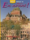 En Avant!: French 1A (French Edition)