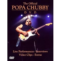 Popa Chubby : The Official - DVD