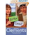 Extra Credit by Andrew Clements And Mark Elliott