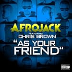 As Your Friend [feat. Chris Brown] [E...