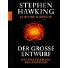 Der gro�e Entwurf: Eine neue Erkl�rung des Universums