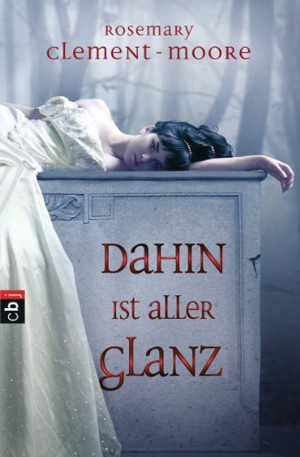 Dahin ist aller Glanz (German Edition)