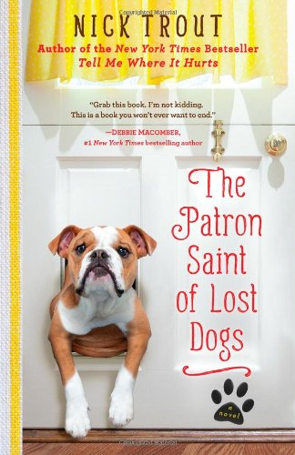 the patron saint of lost dogs a novel