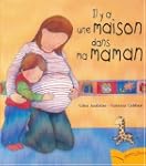 Il y a une maison dans ma maman