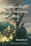Wordsworth's Bardic Vocation, 1787-1842