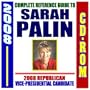 2008 Complete Reference Guide to Governor Sarah Palin, Republican Candidate for Vice President (CD-ROM)