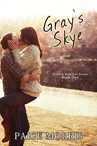 Gray's Skye (Scottish Romance Book 1)