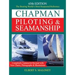 Chapman Piloting & Seamanship 65th Edition (Chapman Piloting, Seamanship and Small Boat Handling)