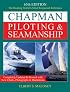 Chapman Piloting & Seamanship 65th Edition (Chapman Piloting, Seamanship and Small Boat Handling)