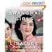 Shanghai Girls: A Novel