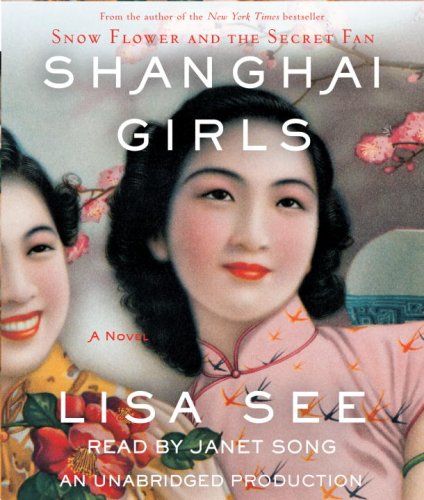 Shanghai Girls: A Novel