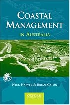 Coastal Management in Australia (Meridian, Australian Geographical Perspectives)