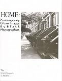 Home: Contemporary Urban Images By Black Photographers