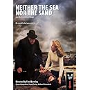 Neither the Sea Nor the Sand