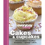 Everyday Easy Cakes And Cupcakesby Dorling Kindersley