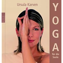 Yoga f�r die Seele