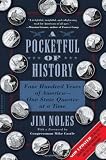 A Pocketful of History: Four Hundred Years of America-One State Quarter at a Time