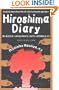 Hiroshima Diary: The Journal of a Japanese Physician, August 6-September 30, 1945 (Rev)