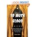 So Much Blood