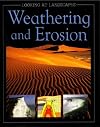 Weathering and Erosion (Looking at Landscapes)
