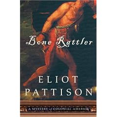 Bone Rattler: A Mystery of Colonial America