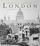 Historic Views of London: From the Collection of B.E.C. Howarth-Loomes