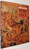 War on the Nile : Britain, Egypt and the Sudan 1882-1898