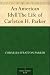 Books : An American Idyll The Life of Carleton H. Parker