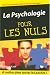 La psychologie pour les nuls