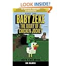 Baby Zeke: Into the Mine: The diary of a chicken jockey, book 2 (an unofficial Minecraft autobiography) (Baby Zeke the Chicken Jockey) (Volume 2)