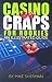 Book Casino Craps for Rookies: An Illustrated Guide