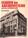 Cubism in architecture and the applied arts : Bohemia and France, 1910-1914