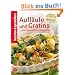 Aufl�ufe und Gratins: ... und andere leckere Ofengerichte
