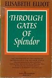 THROUGH GATES OF SPLENDOR